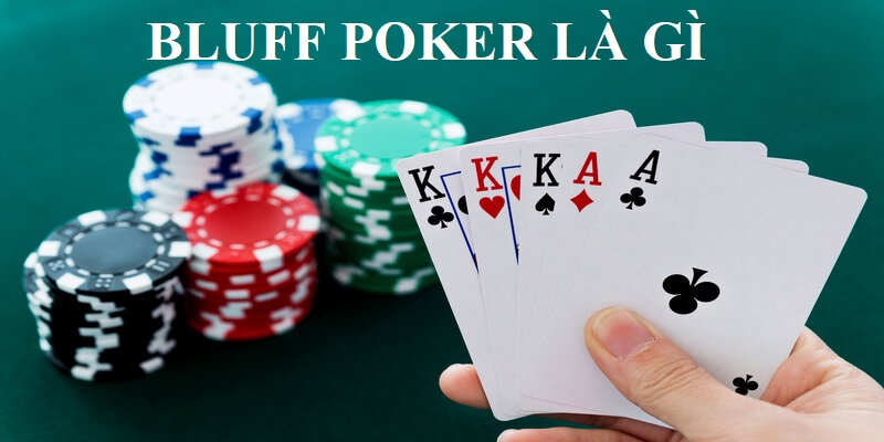 lừa gạt là gì? Những chiến thuật bluff cơ bản trong poker mà người chơi nên biết